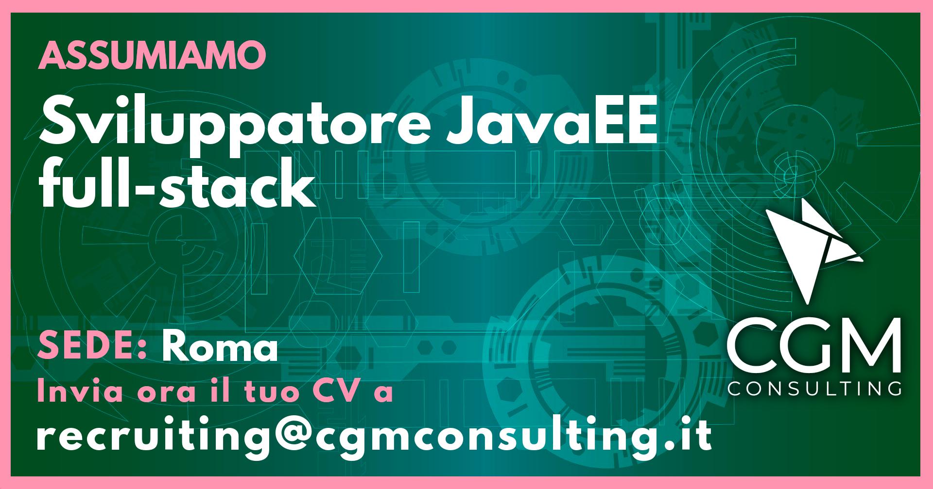 CGMConsulting's tweet card. CGM Consulting ricerca Sviluppatore JavaEE full-stack a ROMA per progetti in ambito Financial.