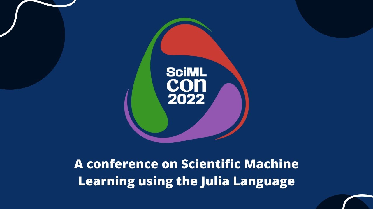 SciMLCon's tweet card. SciMLCon 2022: Scientific Machine Learning Open Source Software