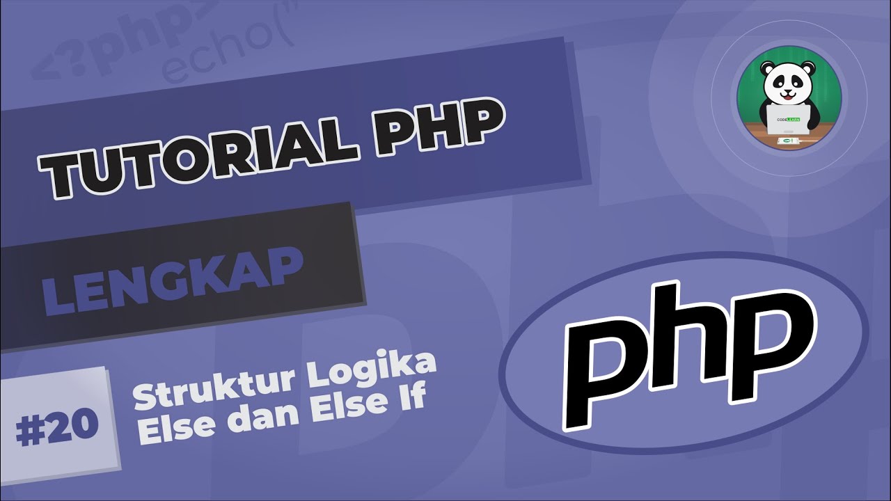 codelearnid's tweet card. Belajar PHP#20 : Struktur Logika Else dan Else If