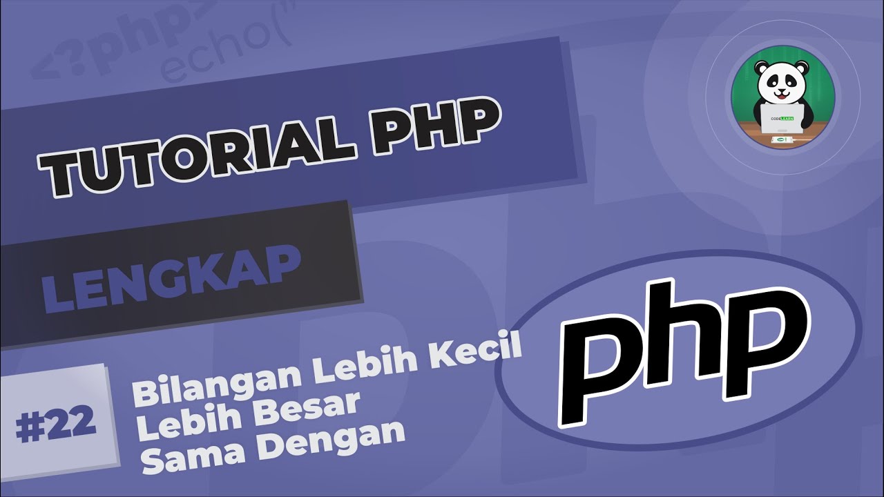 codelearnid's tweet card. Belajar PHP#22 : Bilangan Lebih Kecil, Lebih Besar Sama Dengan