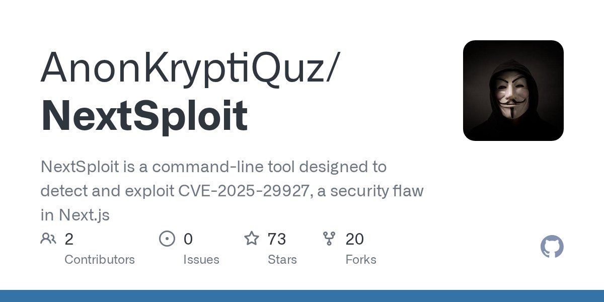 HackGitToolkit's tweet card. NextSploit is a command-line tool designed to detect and exploit CVE-2025-29927, a security flaw in Next.js - AnonKryptiQuz/NextSploit