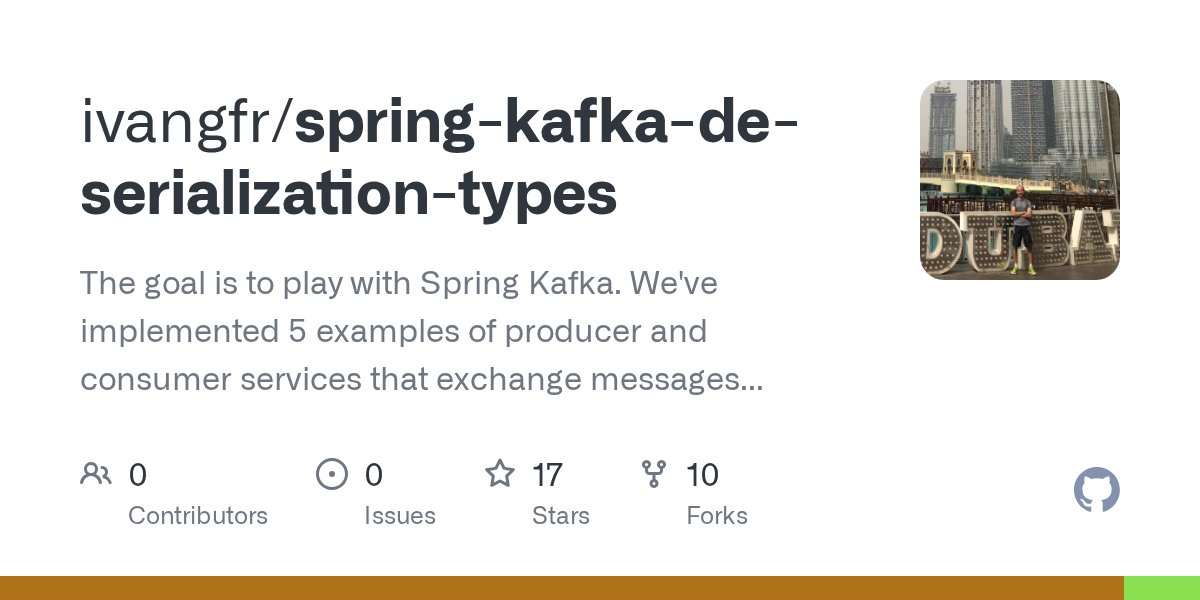 ivangfr's tweet card. The goal is to play with Spring Kafka. We've implemented 5 examples of producer and consumer services that exchange messages through Kafka using different types of serialization and approac...
