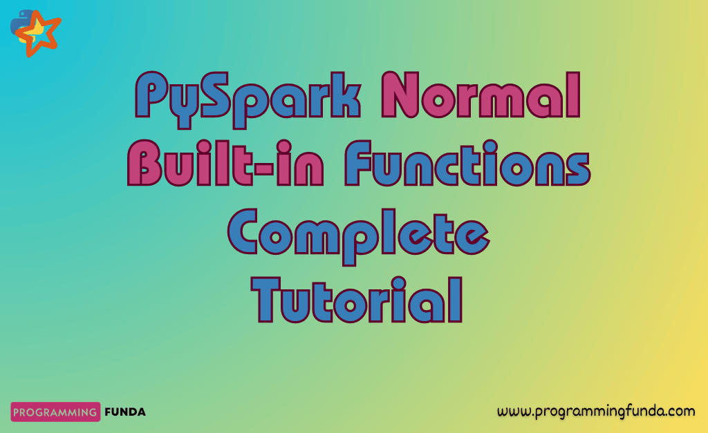 imvishvajitrao's tweet card. In this PySpark tutorial, You will learn all about PySpark Normal Built-in functions with the help of the proper examples so that you can use all the useful