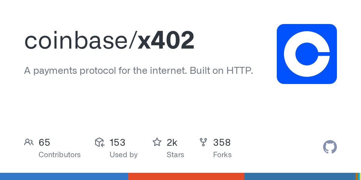 GregMarlin's tweet card. A payments protocol for the internet. Built on HTTP. - coinbase/x402