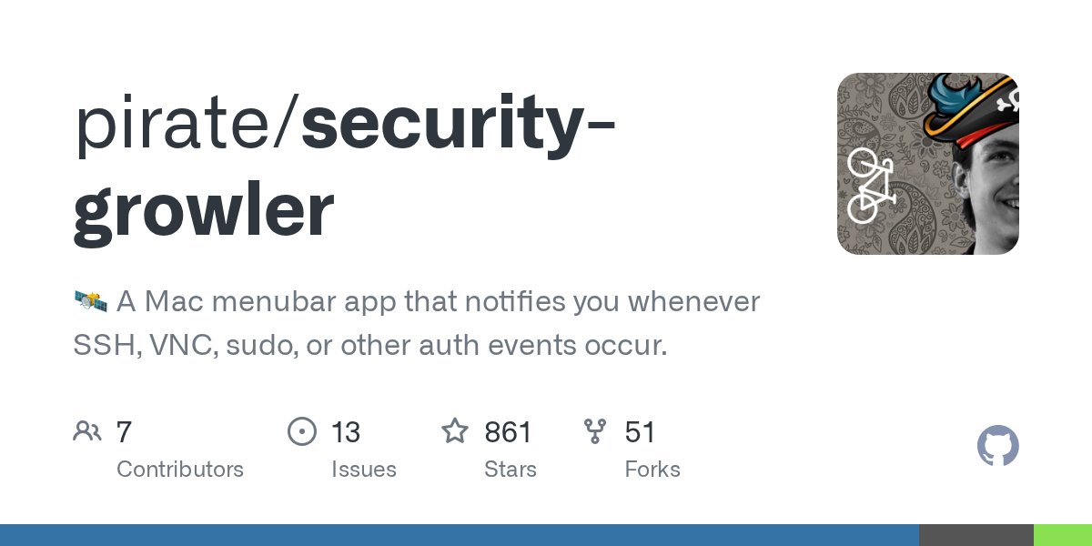 pythontrending's tweet card. :satellite: A Mac menubar app that notifies you whenever SSH, VNC, sudo, or other auth events occur. - pirate/security-growler