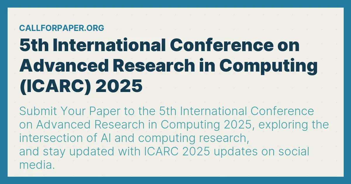 DailyCFP's tweet card. Submit Your Paper to the 5th International Conference on Advanced Research in Computing 2025, exploring the intersection of AI and computing research, and stay updated with ICARC 2025 updates on...