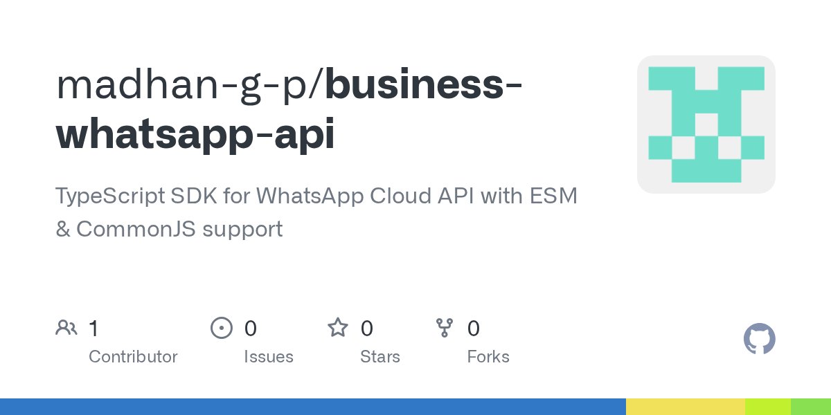madhan_g_p's tweet card. TypeScript SDK for WhatsApp Cloud API with ESM & CommonJS support - madhan-g-p/business-whatsapp-api