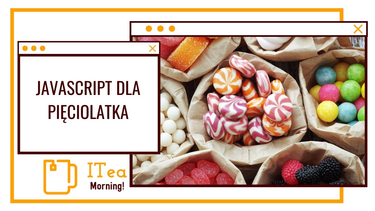 maciejwyrodek's tweet card. Jak wyjaśnić JavaScript dzieciom 🍵 📰 ITea Morning #203