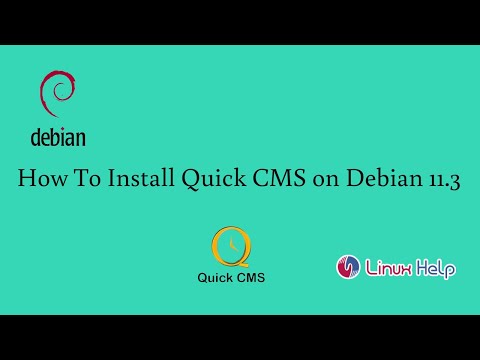 LinuxHelpApp's tweet card. How To Install Quick CMS on Debian 11.3 | LinuxHelp Tutorials