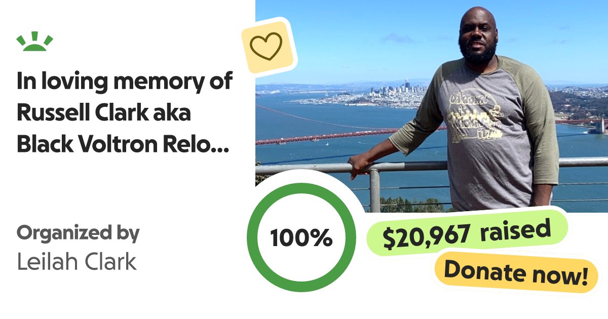 HakimTaylor's tweet card. Hi, my name is Leilah Clark and I’m reaching out during one o… Leilah Clark needs your support for In loving memory of Russell Clark aka Black Voltron Reloaded