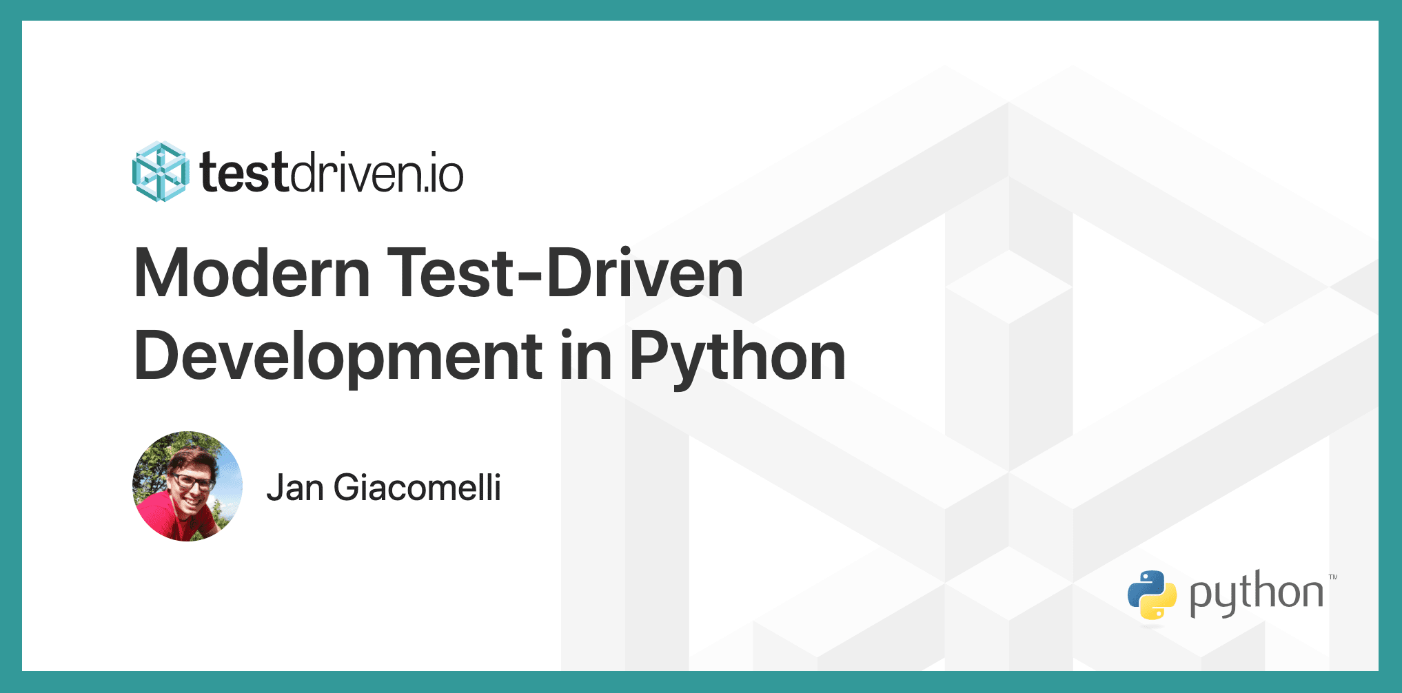 testdrivenio's tweet card. Modern Test-Driven Development in Python