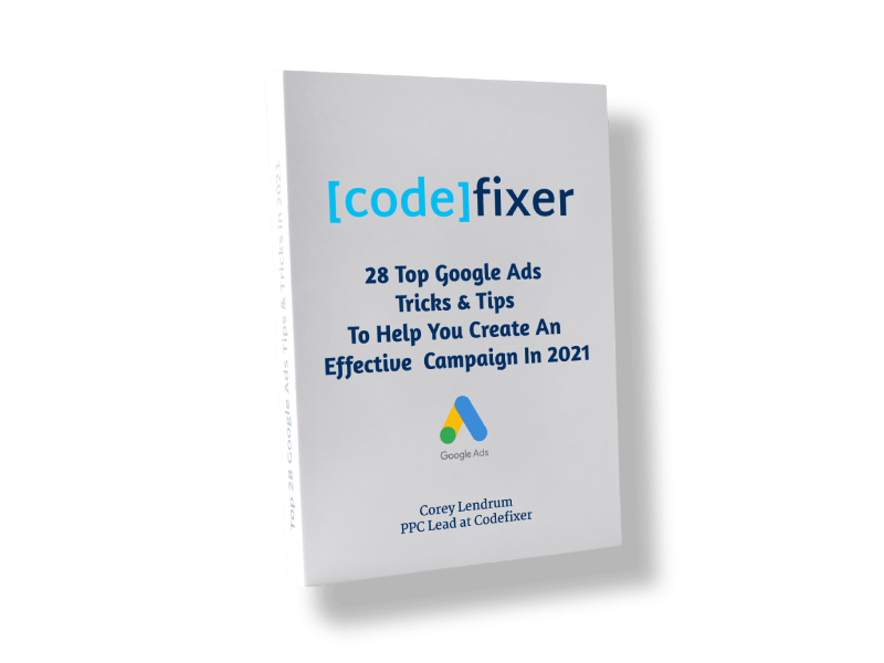 codefixer's tweet card. 28 Top Google Ads Tricks and Tips to help you create an effective campaign in 2021
