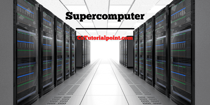 CsTutorialpoint's tweet card. Every country wants to have the fastest supercomputer in the world. But the question is, What is supercomputer? What is the definition and uses of Supercomputer