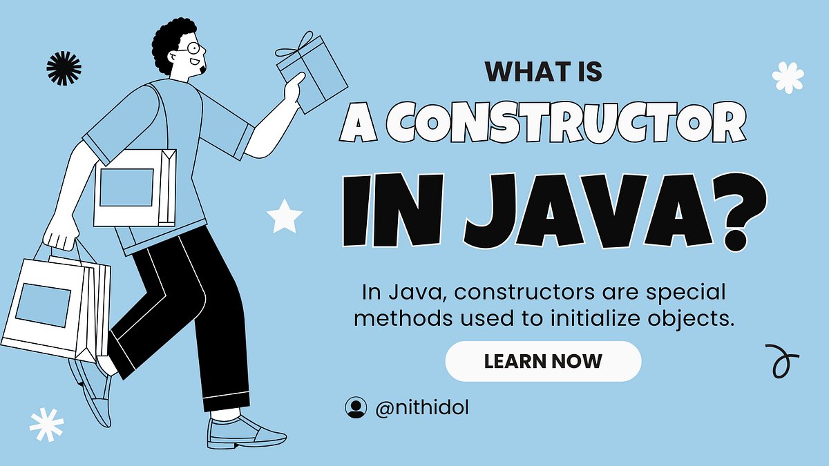 ThisIsNithidol's tweet card. In Java, constructors are special methods used to initialize objects. Whenever a new object is created using the new keyword, a constructor…