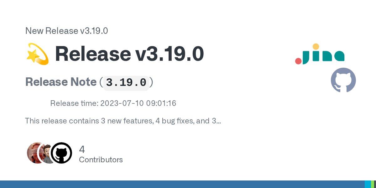 JinaAI_'s tweet card. Release Note (3.19.0) Release time: 2023-07-10 09:01:16 This release contains 3 new features, 4 bug fixes, and 3 documentation improvements. 🆕 Features Jina is now compatible with all versions o...