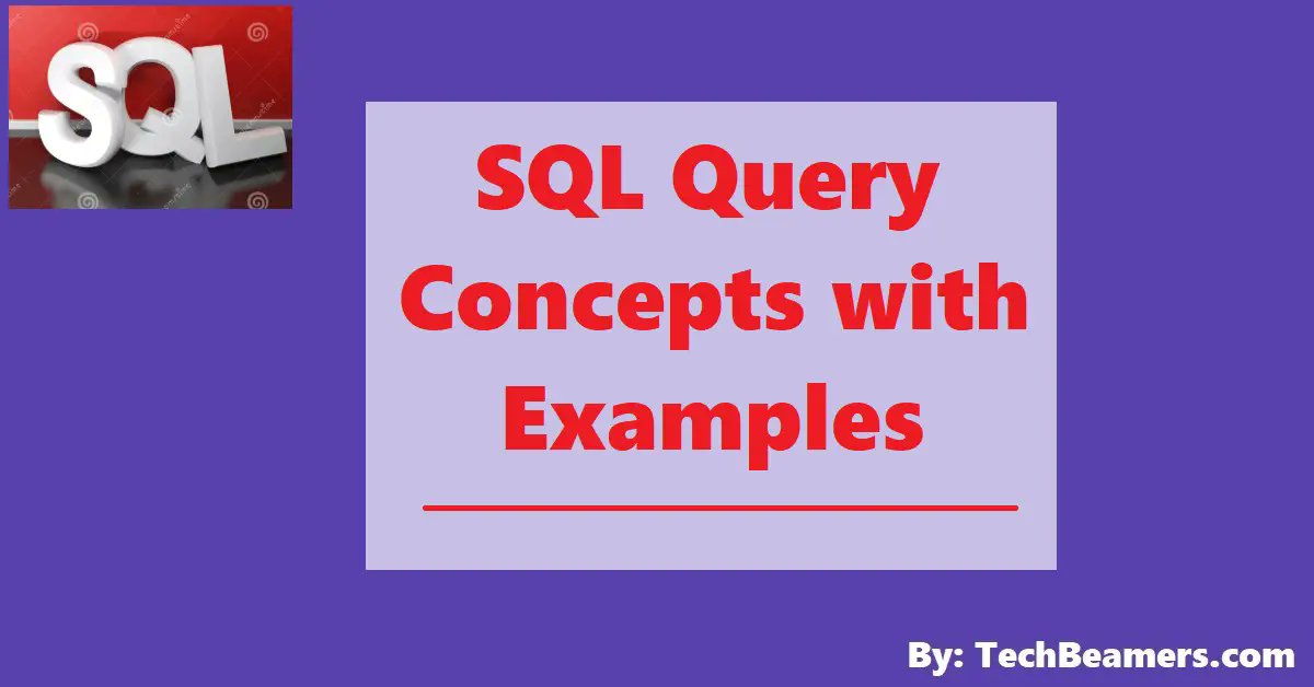 TechBeamers's tweet card. This SQL course guides you through essential SQL query concepts with examples. Learn to write SQL queries in 15 steps, covering basic syntax, key SQL commands, and advanced topics like joins…