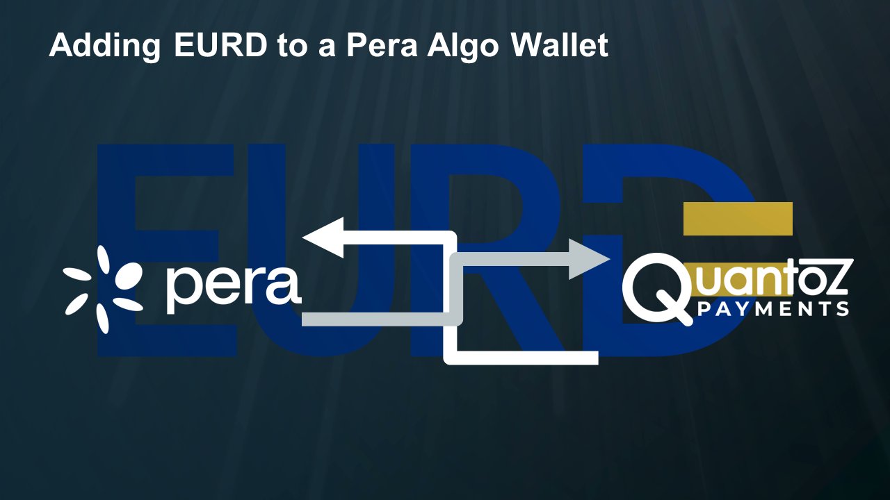 Quantoz's tweet card. How to add the Quantoz EURD asset to a Pera Algo Wallet