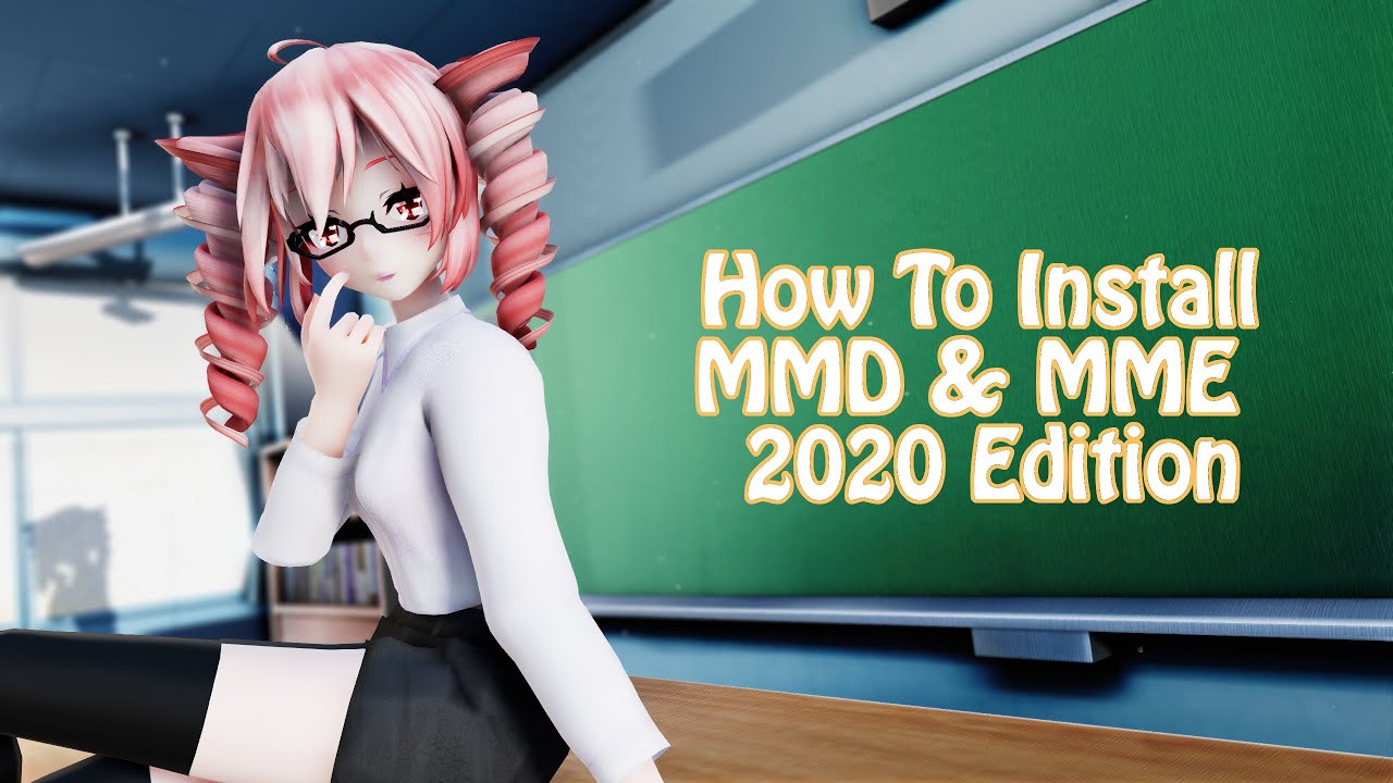 mme_archive's tweet card. 【MMD Tutorial】HOW TO INSTALL MMD & MME【2020 REVISITED】#2