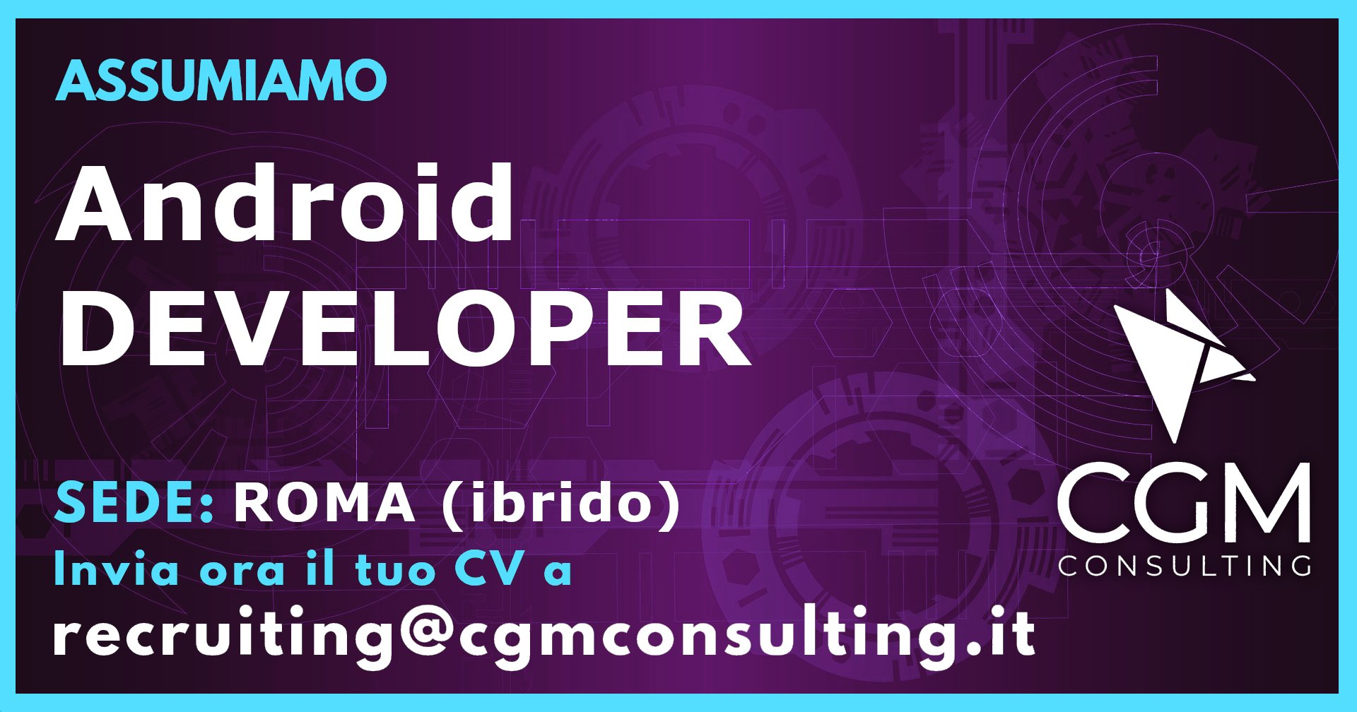 CGMConsulting's tweet card. Siamo alla ricerca di un Android Developer a Roma da inserire in progetti dinamici legati allo sviluppo di applicazioni mobile native.
