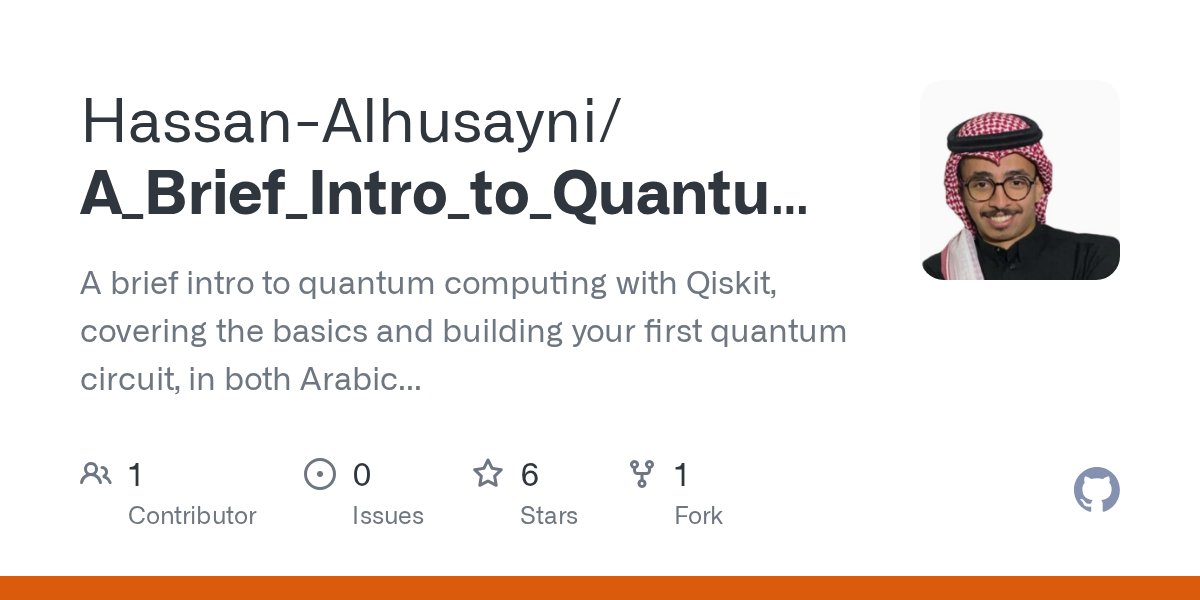 I1Hassan1's tweet card. A brief intro to quantum computing with Qiskit, covering the basics and building your first quantum circuit, in both Arabic and English. --- مقدمة مختصرة في الحوسبة الكمومية باستخدام كيسكت، تشرح ال...