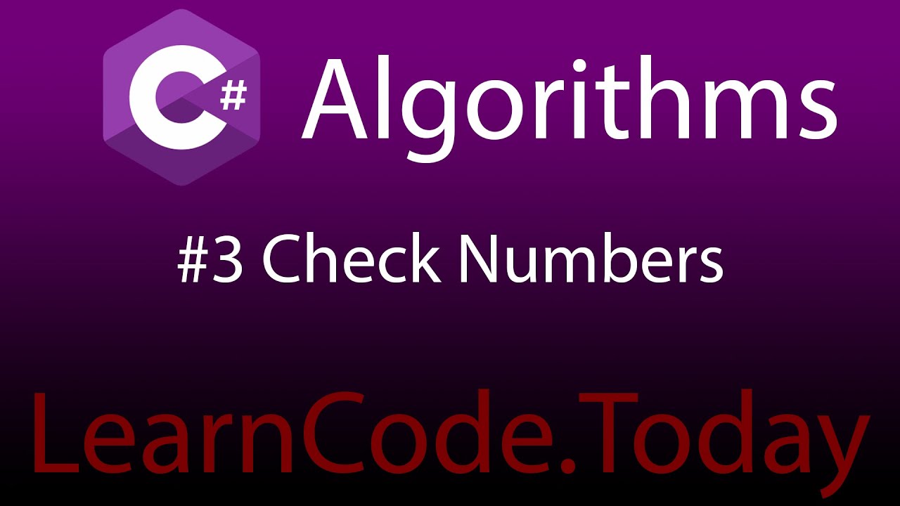 Learn_CodeToday's tweet card. C# Algorithms #3 (Beginner) - Check two integers