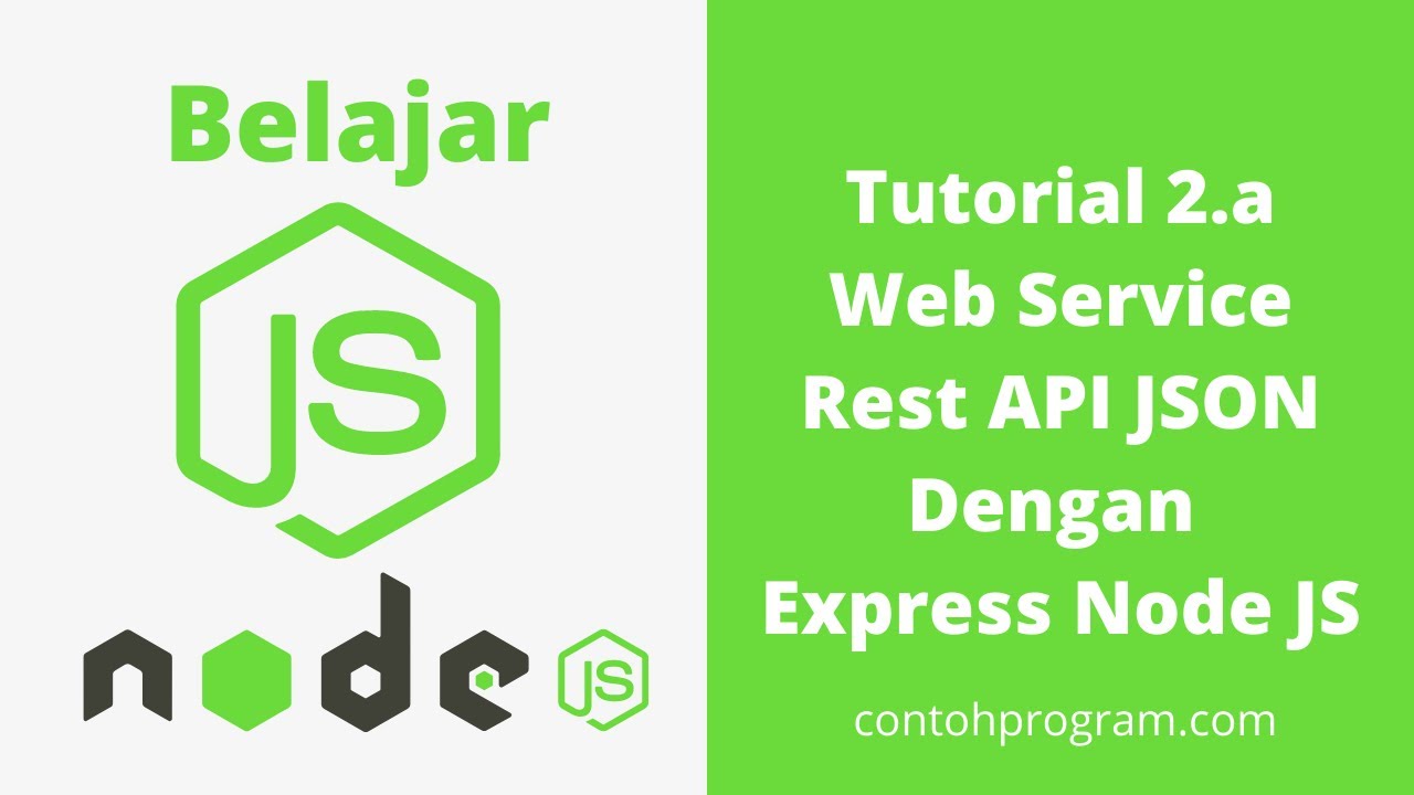 ContohProgram's tweet card. Belajar Membuat Web Rest Service API JSON dengan Node JS dan Database...