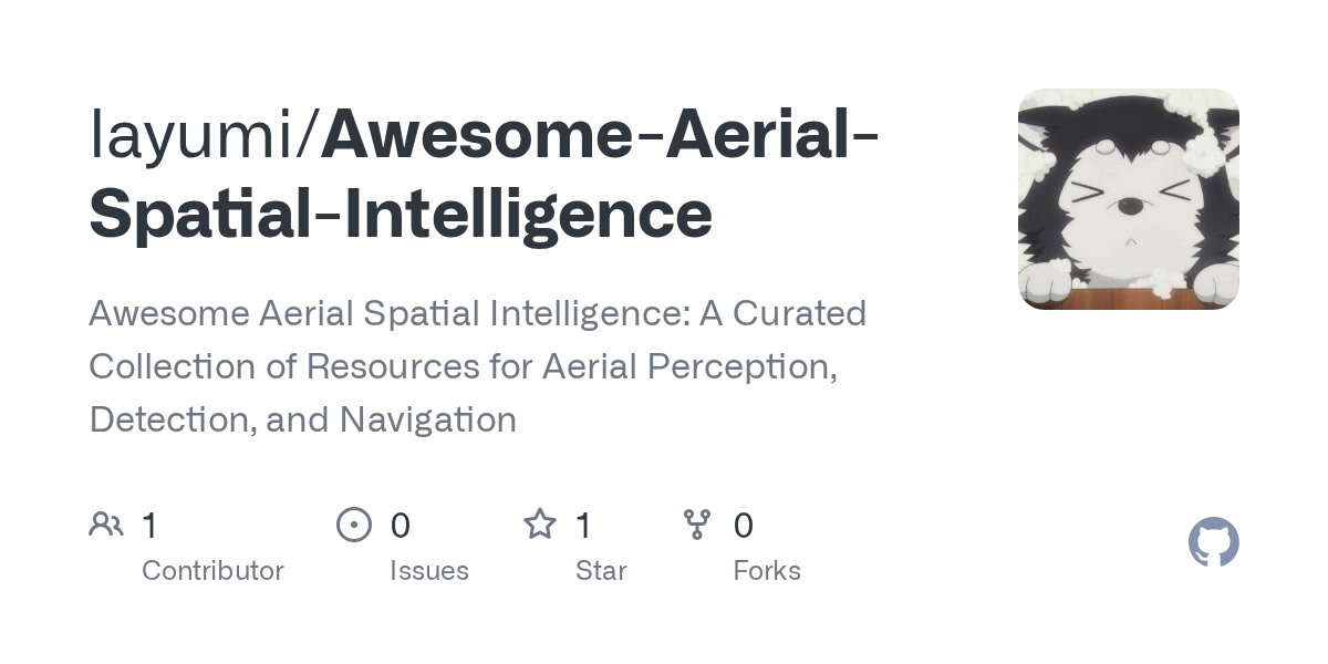 ZhedongZheng's tweet card. Awesome Aerial Spatial Intelligence: A Curated Collection of Resources for Aerial Perception, Detection, and Navigation - layumi/Awesome-Aerial-Spatial-Intelligence