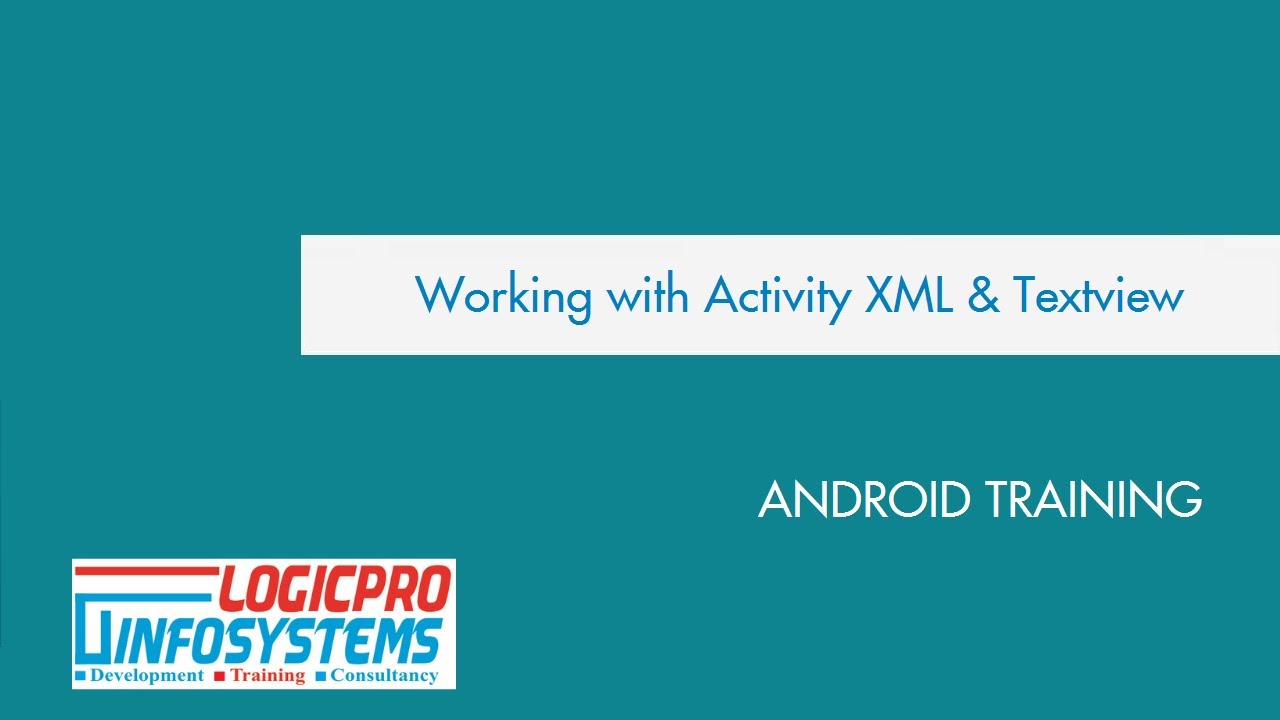LogicProInfoSys's tweet card. Working with Activity XML & Textview