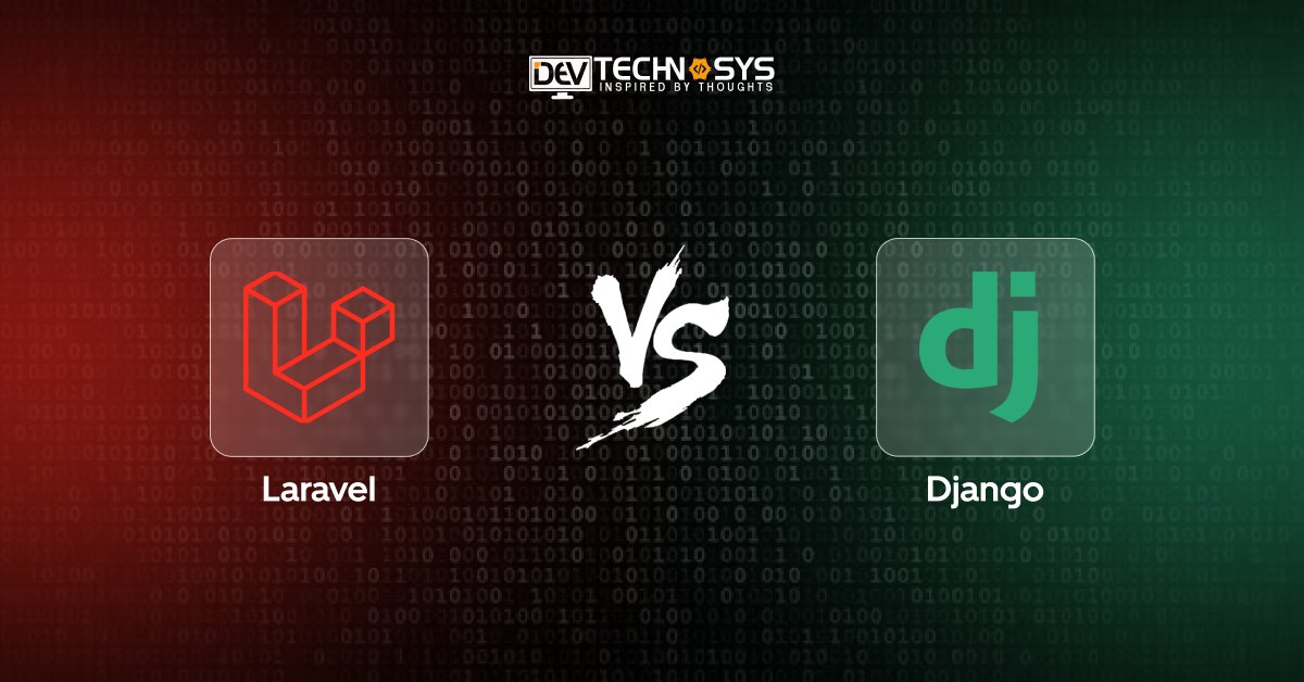 DevTechnosys's tweet card. Here you will learn the major difference between Laravel Vs Django. We will make a very detailed comparison of both technologies.