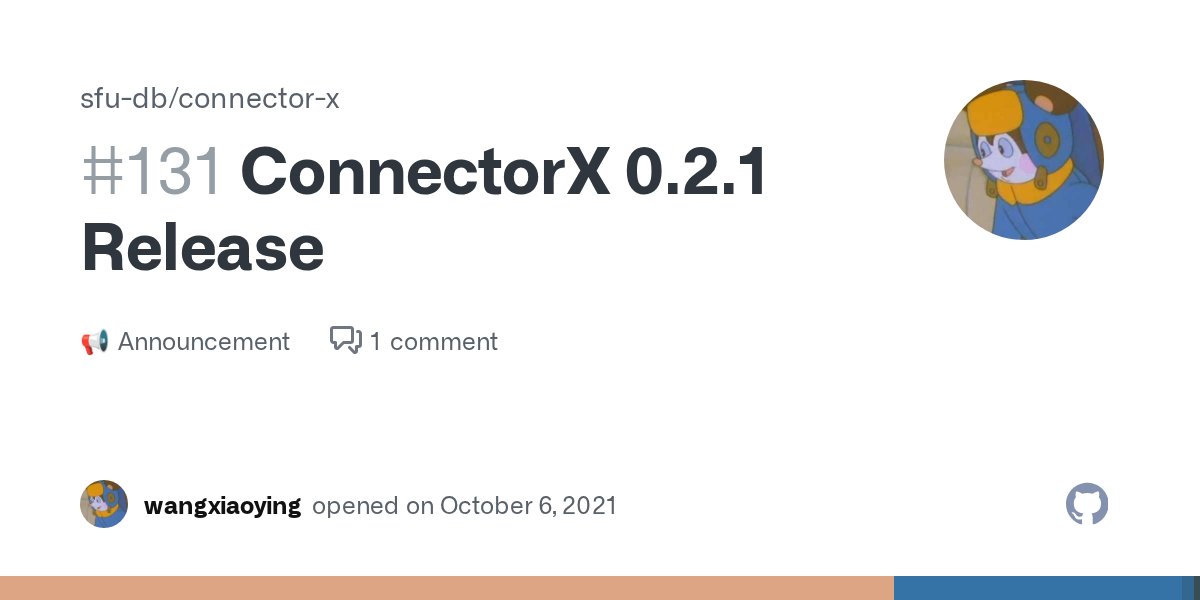 DataPrepAI's tweet card. ConnectorX 0.2.1 is now released! Features Adding Microsoft SQL Server as data source #105 Adding Oracle as data source #112 Support integer and float array type for Postgres #117 Adding more types...