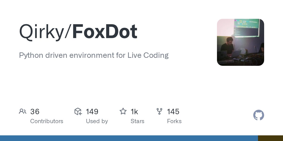 FoxDotCode's tweet card. Python driven environment for Live Coding. Contribute to Qirky/FoxDot development by creating an account on GitHub.