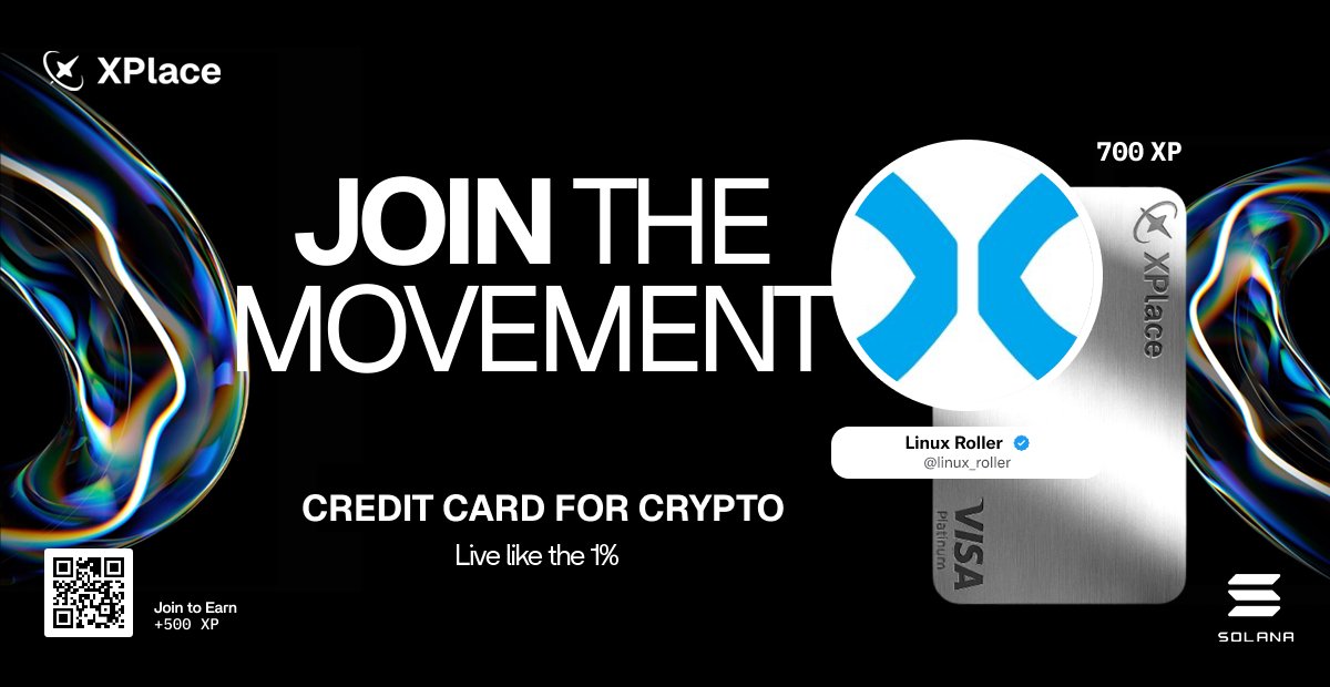 linux_roller's tweet card. Join the waitlist for XPlace and get your first 500XP. The easiest way to trade, spend and borrow onchain.