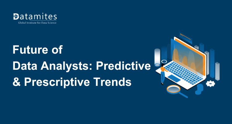 DataMites's tweet card. Explore the future of data analytics with predictive and prescriptive analytics. Learn how data analysts are using these advanced techniques to transform industries like healthcare, e-commerce, and...