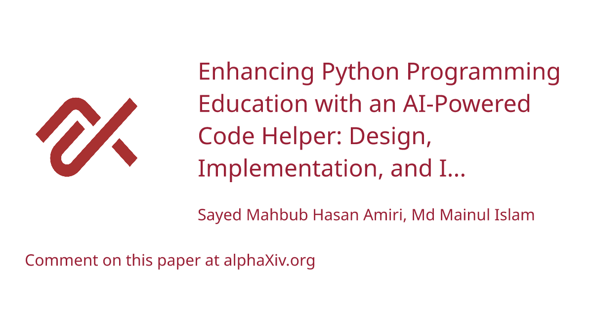 ENM1989's tweet card. View recent discussion. Abstract: This is the study that presents an AI-Python-based chatbot that helps students to learn programming by demonstrating solutions to such problems as debugging errors,...