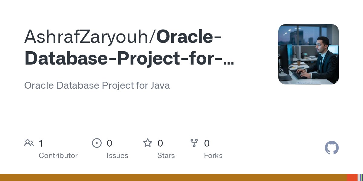 ashrafzaryouh's tweet card. Oracle Database Project for Java. Contribute to AshrafZaryouh/Oracle-Database-Project-for-Java development by creating an account on GitHub.