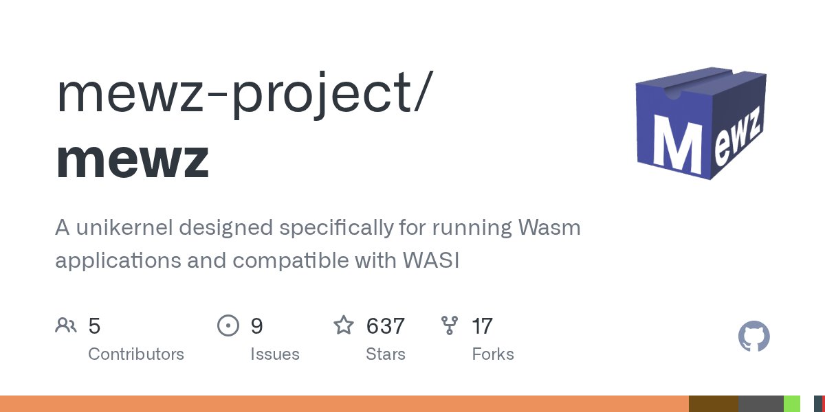 secondstateinc's tweet card. A unikernel designed specifically for running Wasm applications and compatible with WASI - mewz-project/mewz