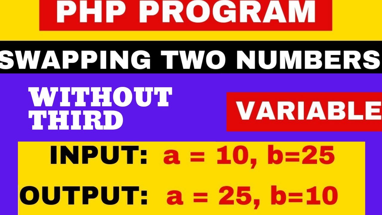 tutorwebtech's tweet card. Swap two number without using thrid variable in php 🔥🔥 | Eample of...