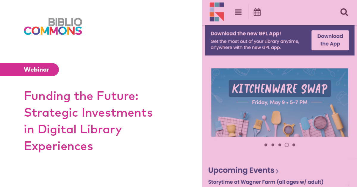 bibliocommons's tweet card. In this webinar, hear directly from a panel of library directors about why a strong online presence is essential to the modern library and critical to the overall patron experience.