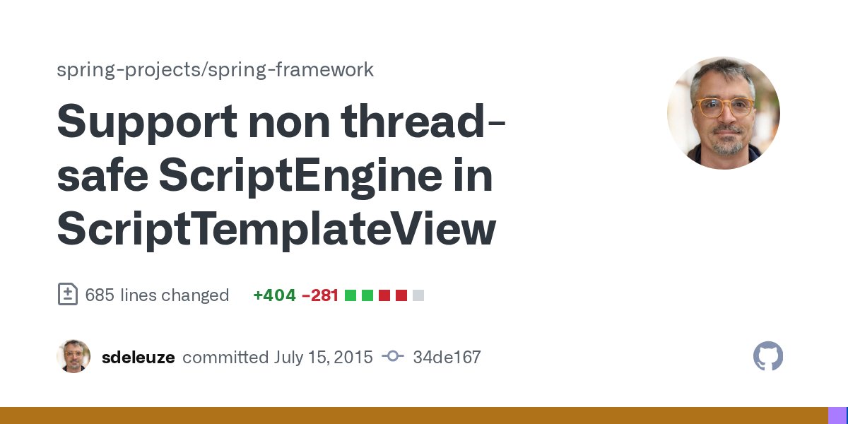 SpringTip's tweet card. This commit adds a new sharedEngine property to ScriptTemplateConfigurer and ScriptTemplateView in order to support non thread-safe ScriptEngine implementations like Nashorn. When this flag is set...