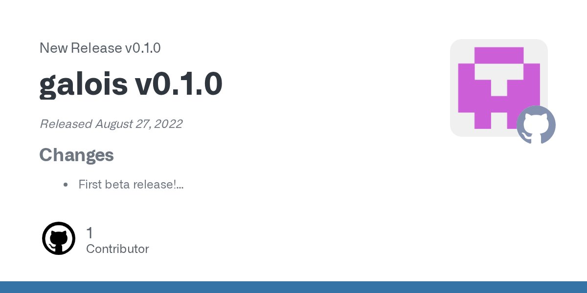 galois_py's tweet card. Released August 27, 2022 Changes First beta release! Fixed PyPI package metadata. Contributors Matt Hostetter (@mhostetter) Commits 58e0078 Add release notes for v0.1.0 f5c248e Fix PyPI project...