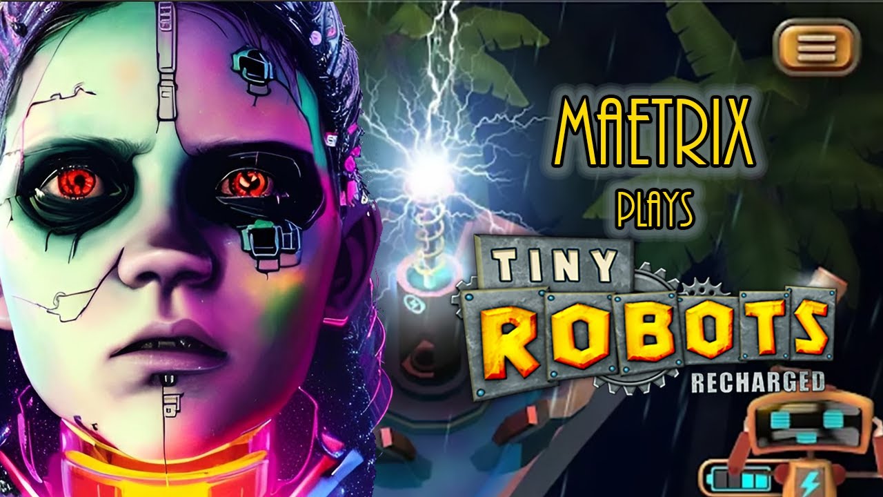 MaeDayGamerGirl's tweet card. MaeTrix Plays TINY ROBOTS | Recharged