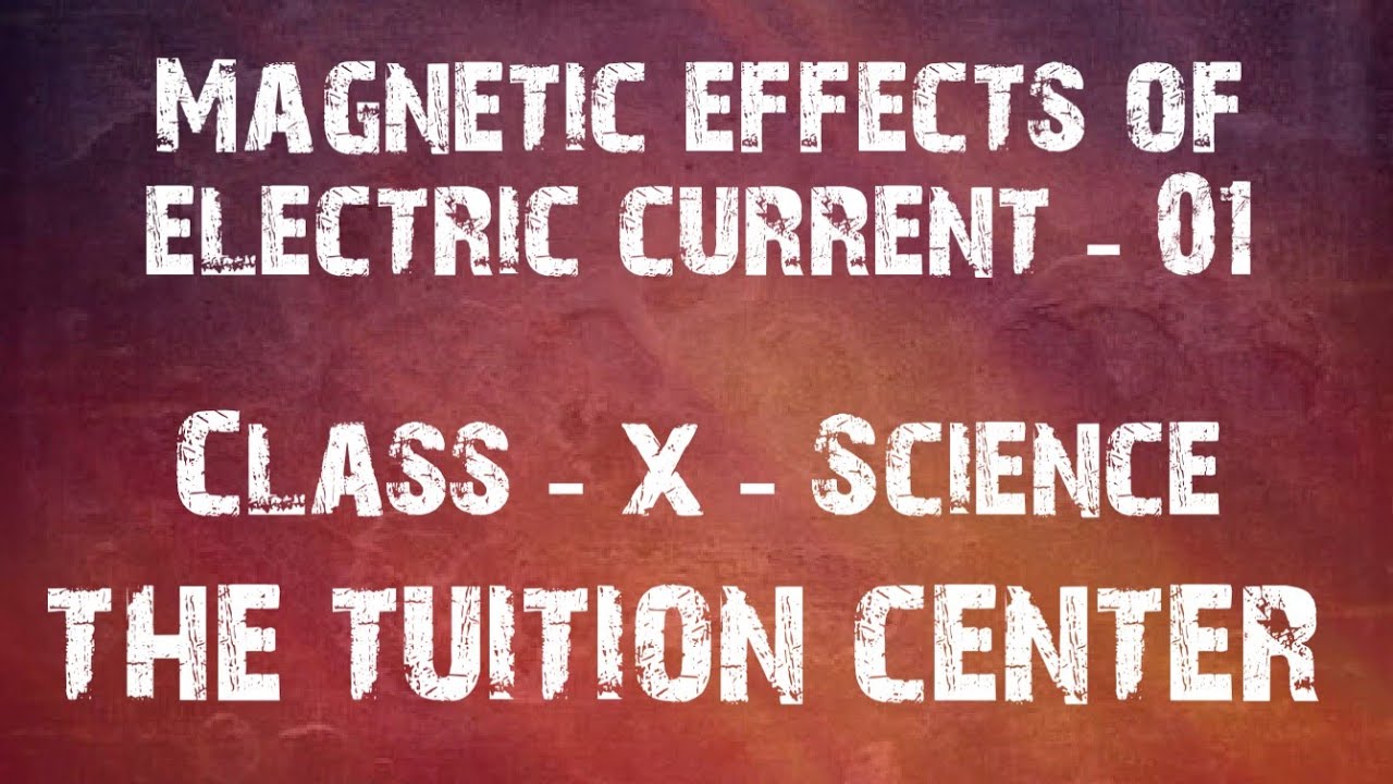 tTcEduTech's tweet card. CBSE Class 10 Science || Magnetic Effects of Electric Current – 1