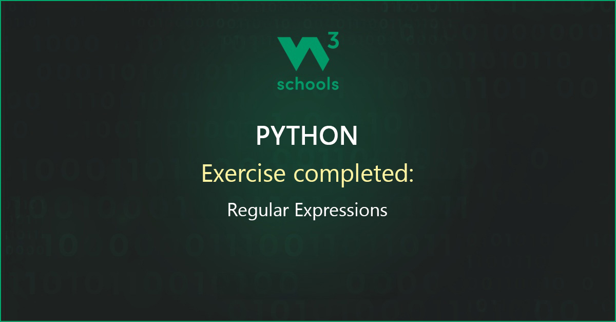 _vishu_verma's tweet card. I have completed the Python Regular Expressions Exercise at W3Schools.com