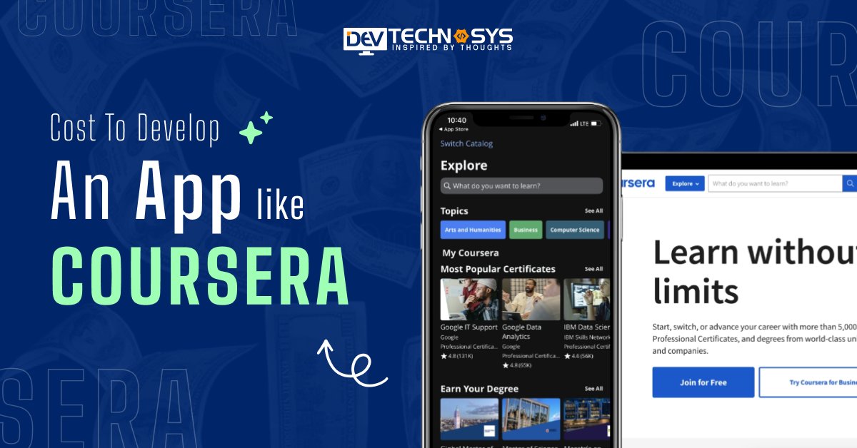 DevTechnosys's tweet card. Discover the estimated Cost to Develop an App Like Coursera and explore key features, development factors, and budget considerations.