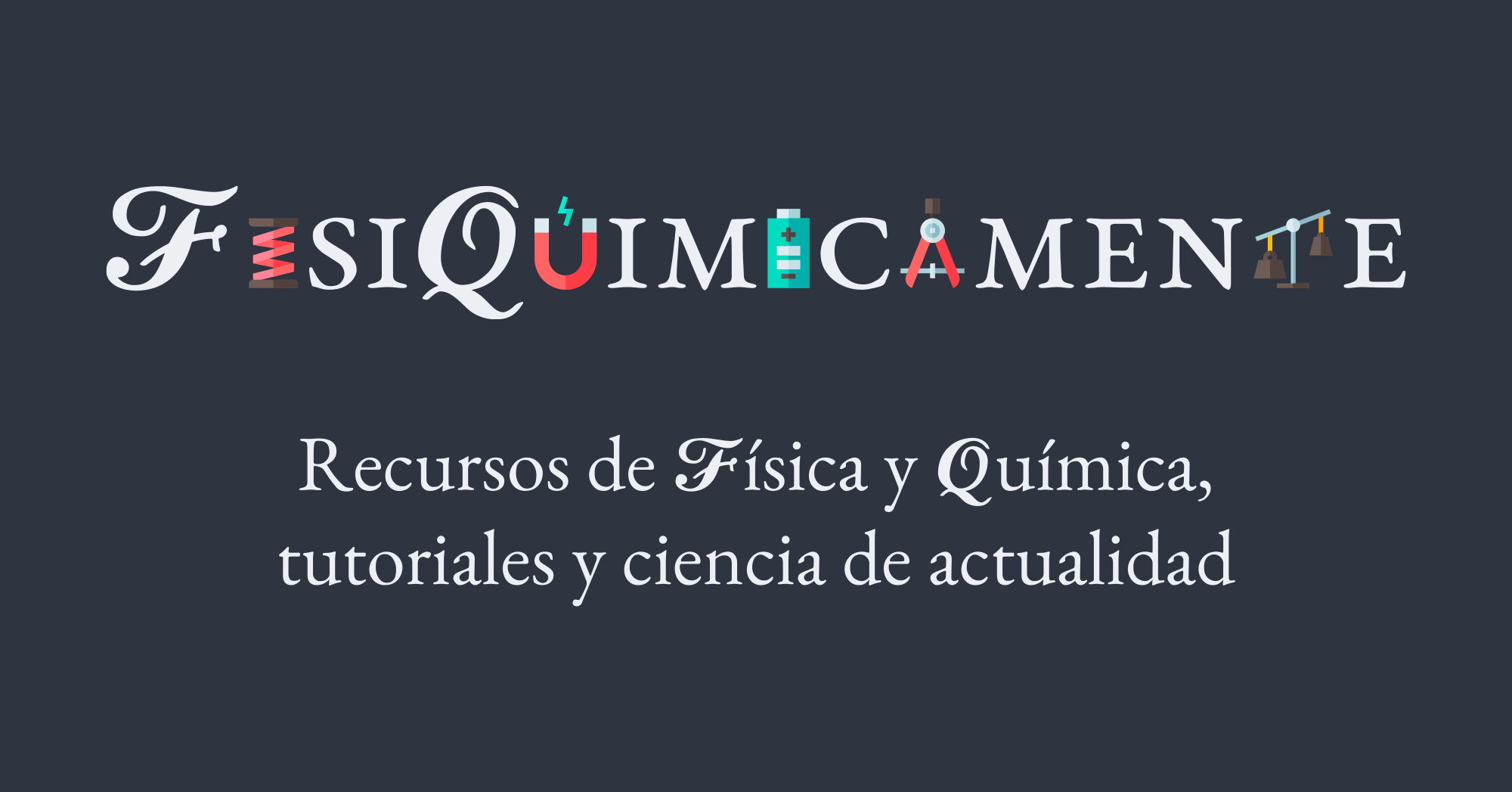 fqmente's tweet card. Recursos de Física y Química, tutoriales y ciencia de actualidad.