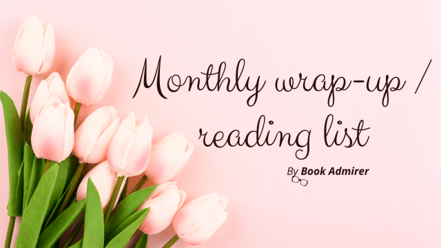 BookAdmirerBlog's tweet card. We are 10 days into May and I am declaring it my month! May started on an extremely high note when I was offered a position at a new job which I happily accepted. Technically my last day at my curr…