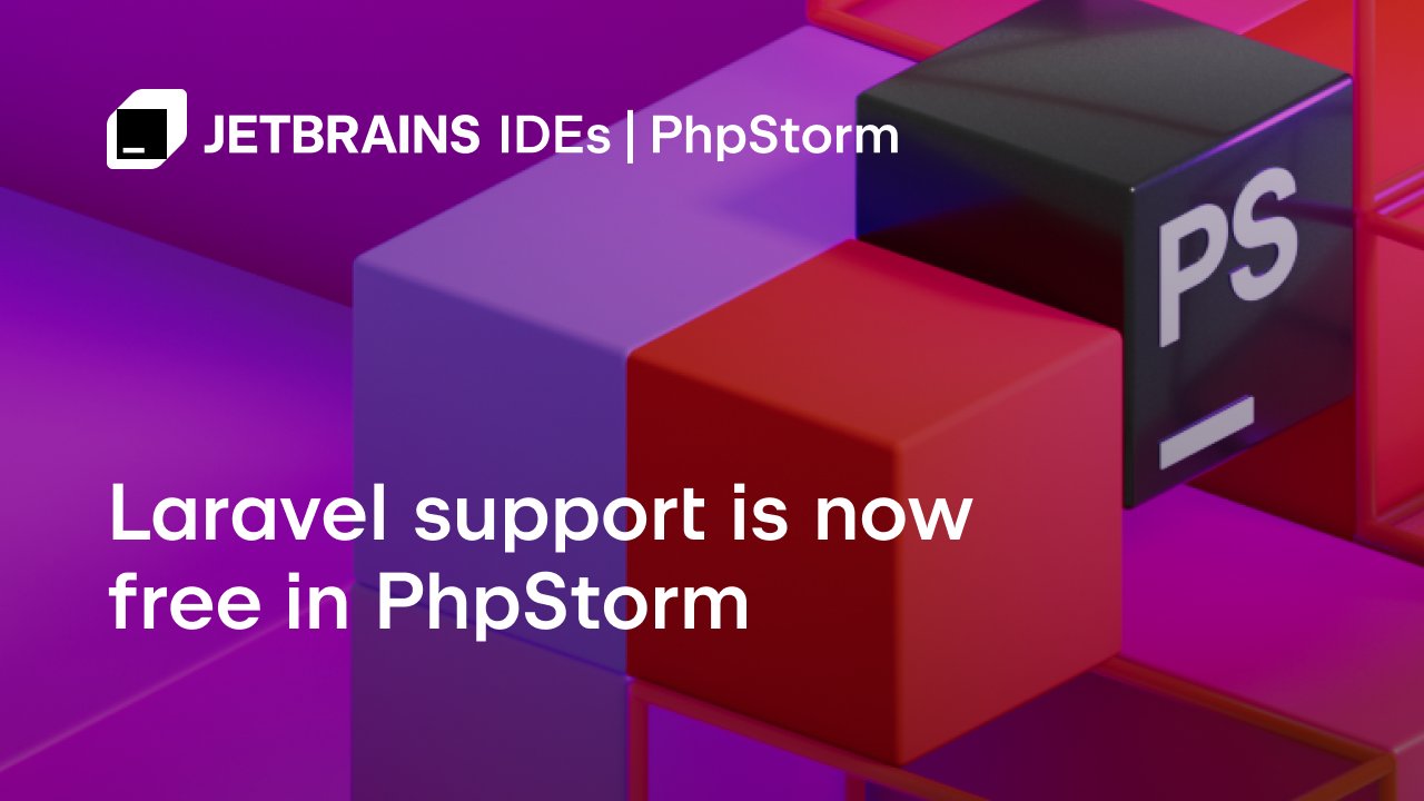 phpstorm's tweet card. Starting July 30, 2025, we’re making Laravel Idea free for PhpStorm users. If you have the Laravel Idea plugin installed, you get full access to all plugin features at no extra cost.