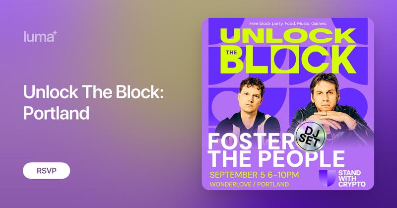 ArryinSeattle's tweet card. It's time to Unlock the Block. Stand With Crypto is coming to Portland on Friday, September 5 for a free block party like no other. There will be live music,…
