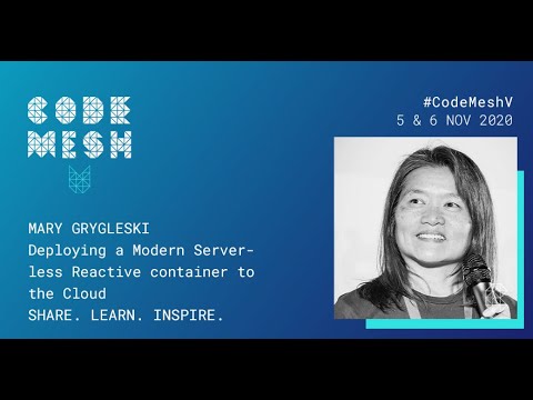 CodeMeshIO's tweet card. Deploying a Modern Serverless Reactive container to the Cloud | Mary...