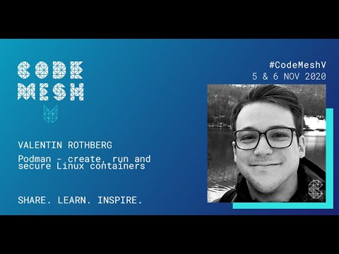 CodeMeshIO's tweet card. Podman - create, run and secure Linux containers | Valentin Rothberg...